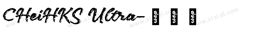CHeiHKS Ultra字体转换
